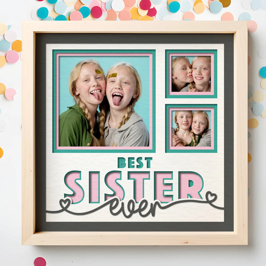Best Sister Ever Picture Frame Layered 8x8 Shadow Box